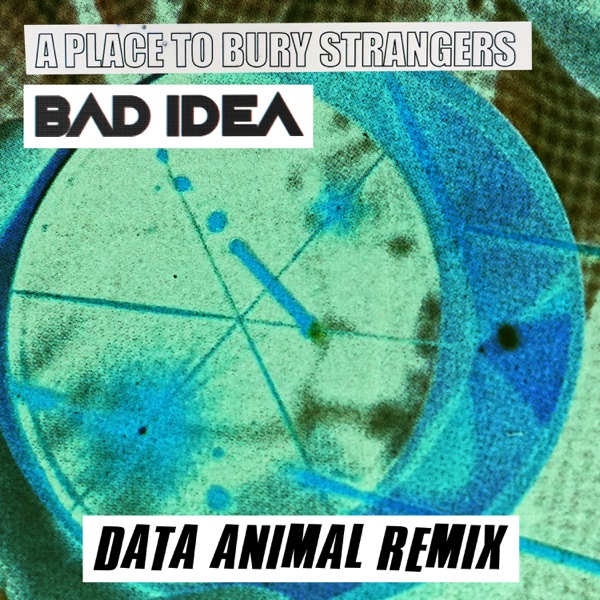 Bad Idea (Data Animal Post Wedding Remix) - Single album cover