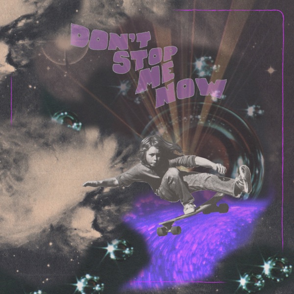 Don't Stop Me Now - Single album cover