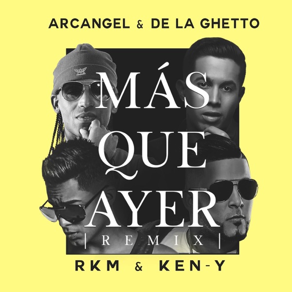 Más Que Ayer (Remix) [feat. RKM & Ken-Y] - Single album cover