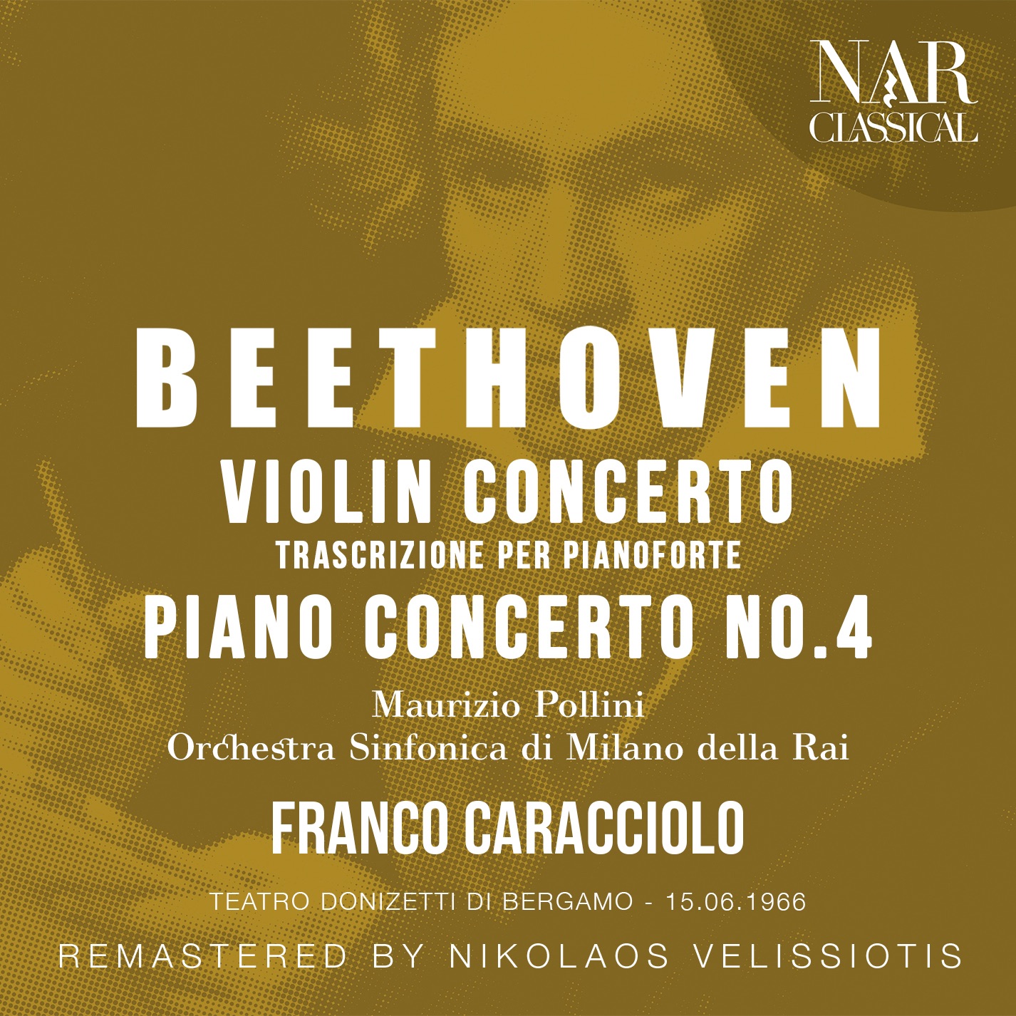 BEETHOVEN: CONCERTO IN RE MAGG. OP. 61 TRASCRIZIONE PER PIANOFORTE, PIANO CONCERTO No. 4 album cover