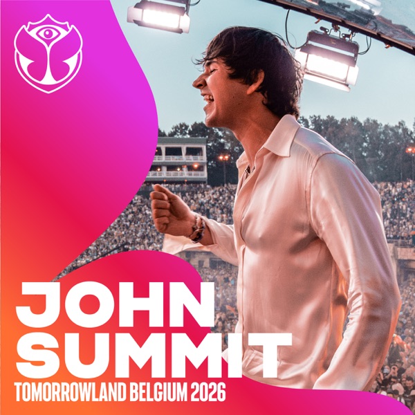 Tomorrowland Belgium 2026: John Summit at Mainstage, Weekend 1 (DJ Mix) album cover