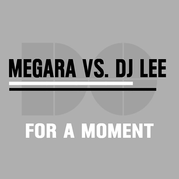 For A Moment (feat. DJ Lee) - Single album cover