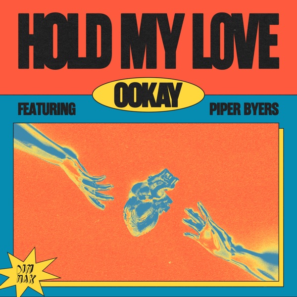 Hold My Love (feat. Piper Byers) - Single album cover