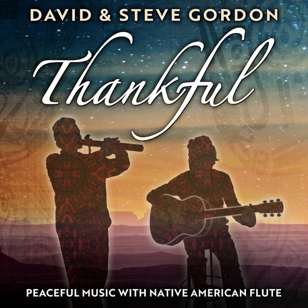 Thankful: Peaceful Music with Native American Flute album cover
