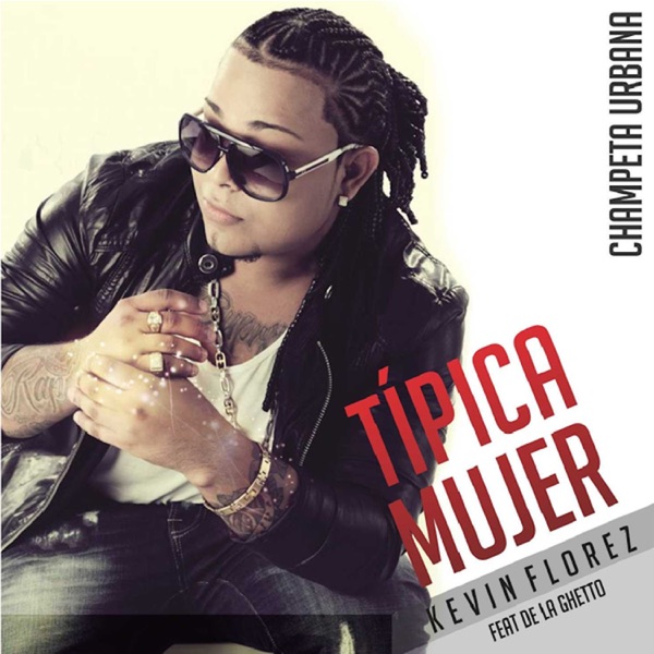 Típica Mujer (feat. De La Ghetto) - Single album cover