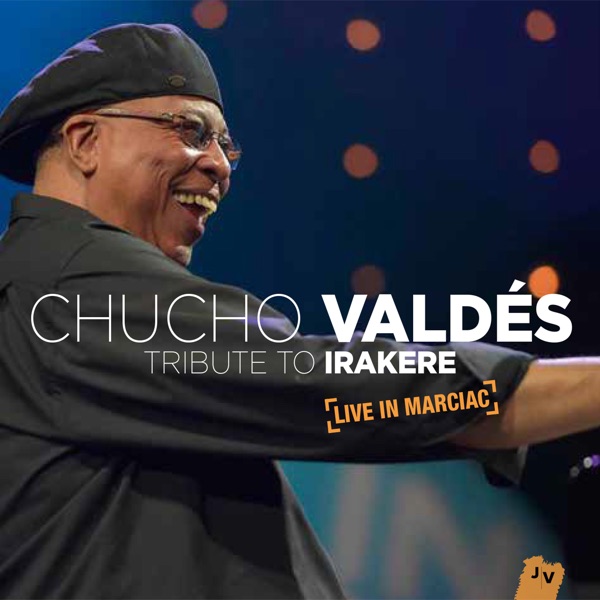 Tribute to Irakere: Live in Marciac (Live) album cover