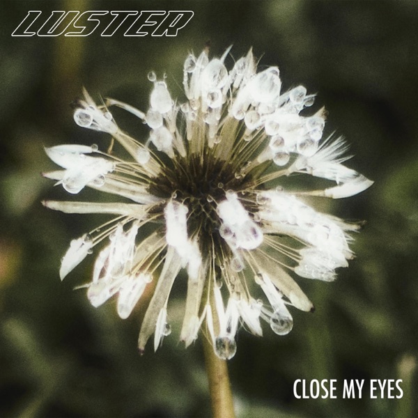 Close My Eyes - Single album cover