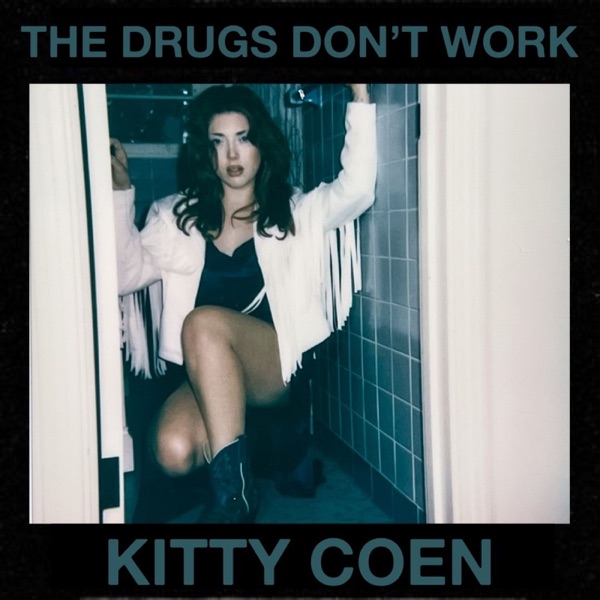 the drugs don't work - Single album cover