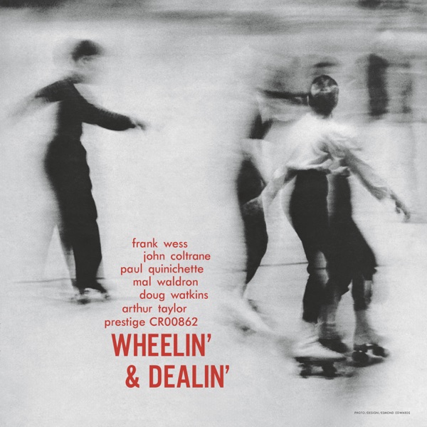 Wheelin' And Dealin' (Remastered 2025) [feat. Mal Waldron, Doug Watkins & Art Taylor] album cover