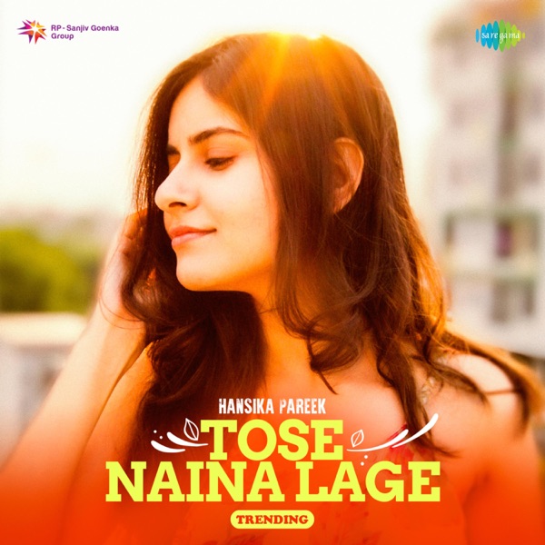 Tose Naina Lage (Trending) - Single album cover