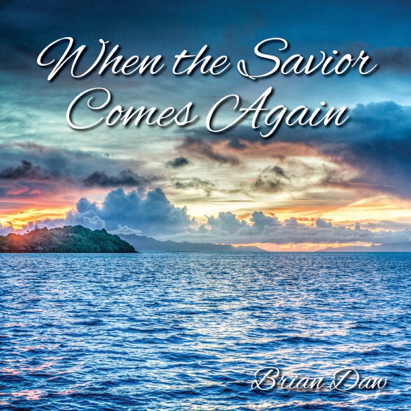 When the Savior Comes Again - Single album cover