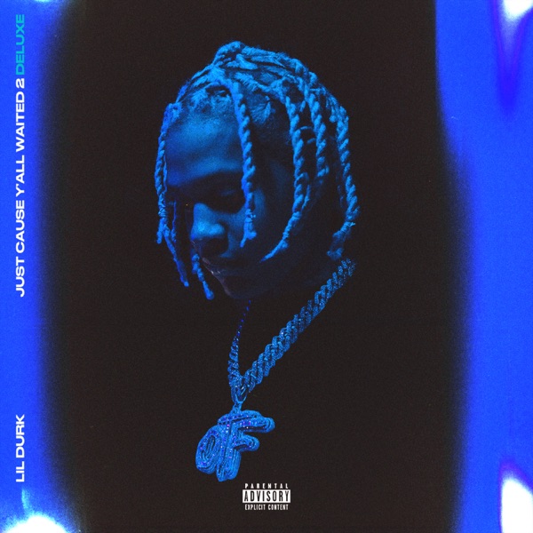 Just Cause Y'all Waited 2 (Deluxe) album cover