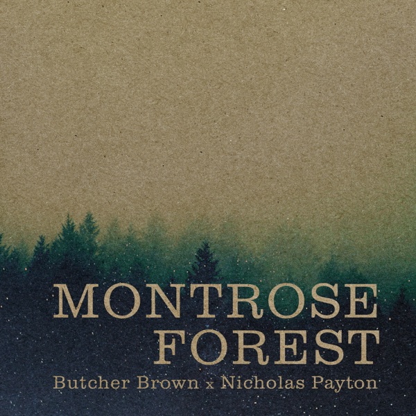 Montrose Forest (feat. Nicholas Payton) - Single album cover
