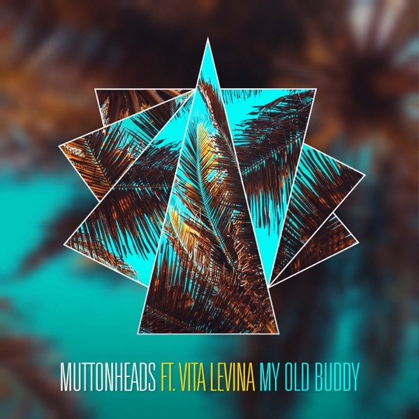My Old Buddy (feat. Vita Levina) - Single album cover