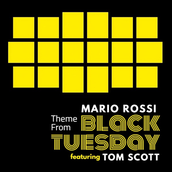 Theme from "Black Tuesday" (feat. Tom Scott, Lynne Fiddmont & James Harrah) - Single album cover