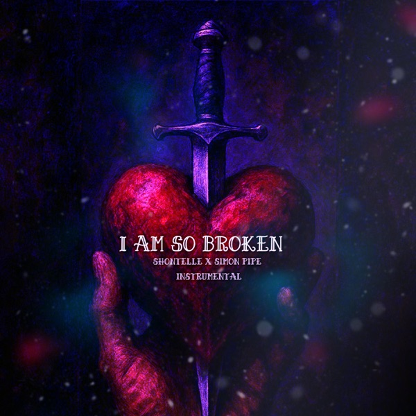 I Am So Broken (feat. Shontelle) [instrumental] - Single album cover