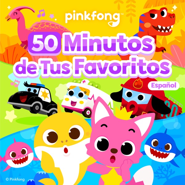 Pinkfong Español: 50 Minutos de Tus Favoritos album cover