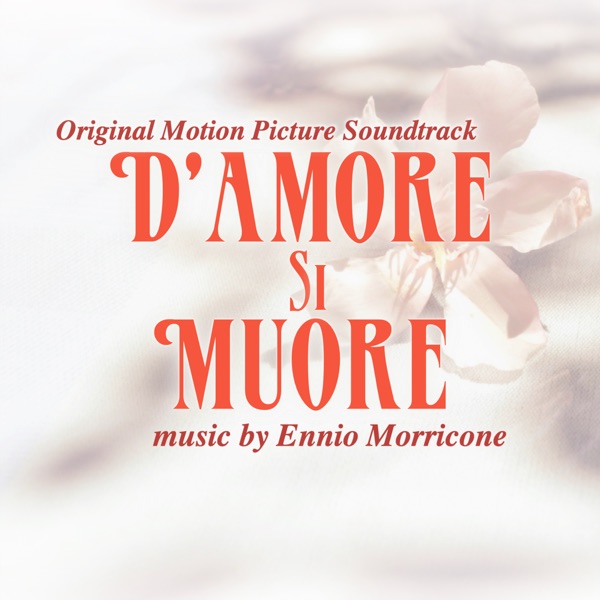 D'amore si muore (Original Motion Picture Soundtrack) album cover