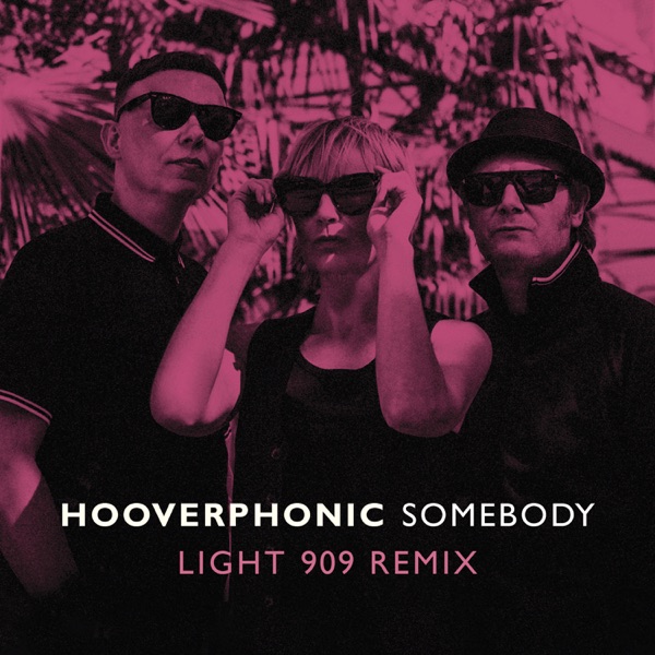 Somebody Light 909 Remix - Single album cover