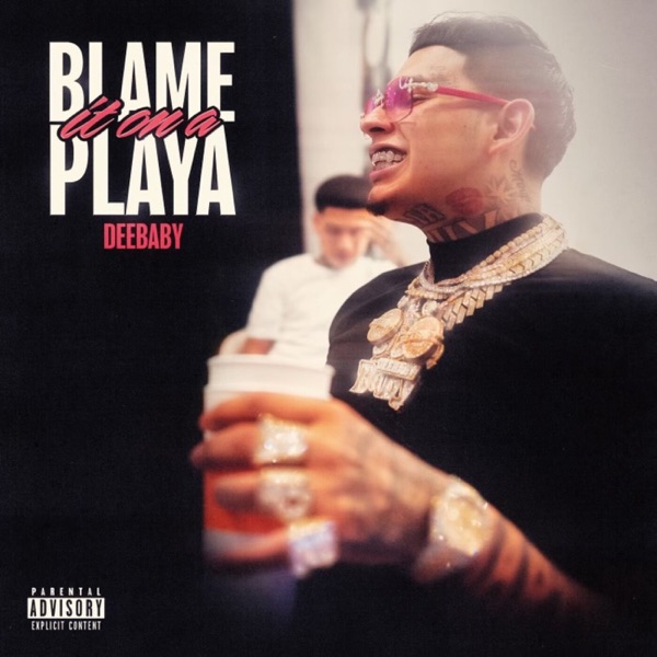 Blame It On a Playa - Single album cover