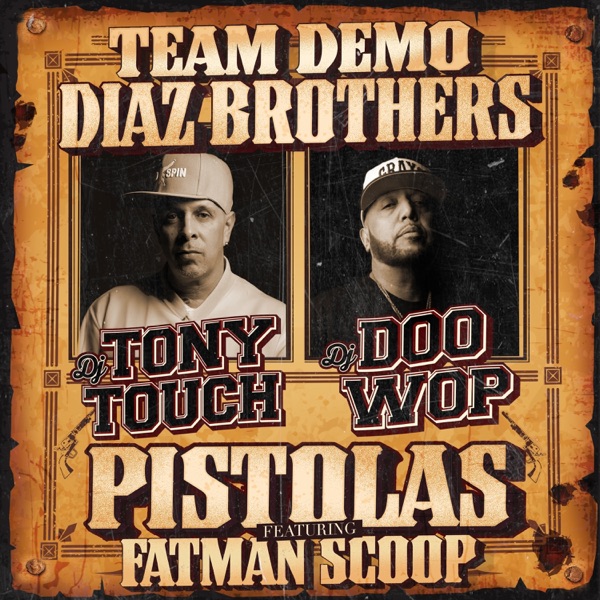 Pistolas (feat. Diaz Brothers & Fatman Scoop) - Single album cover