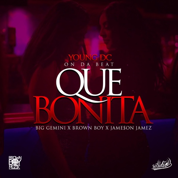 Que Bonita (feat. Big Gemini & Jameson Jamez) - Single album cover