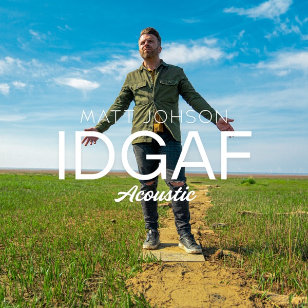 IDGAF (Acoustic) - Single album cover