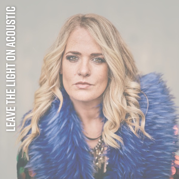 Leave The Light On (Acoustic) - Single album cover