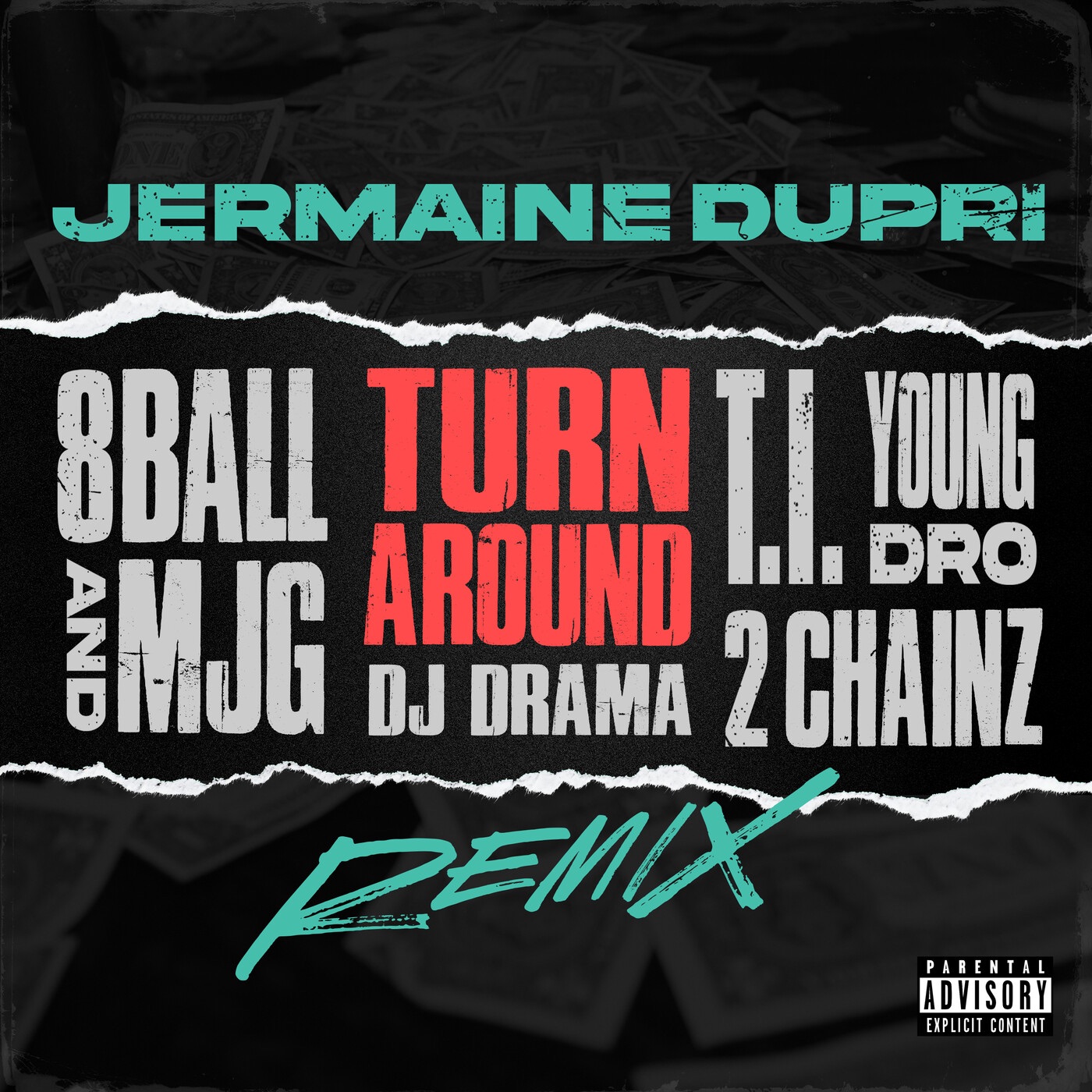 Turn Around (Remix) [feat. T.I., Young Dro, 2 Chainz, DJ Drama & 8Ball & MJG] - Single album cover