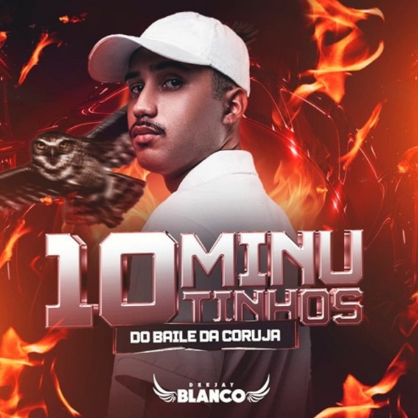 10 Minutinhos do Baile da Coruja - EP album cover
