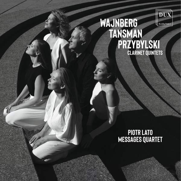 Weinberg, Tansman, Przybylski: Clarinet Quintets album cover