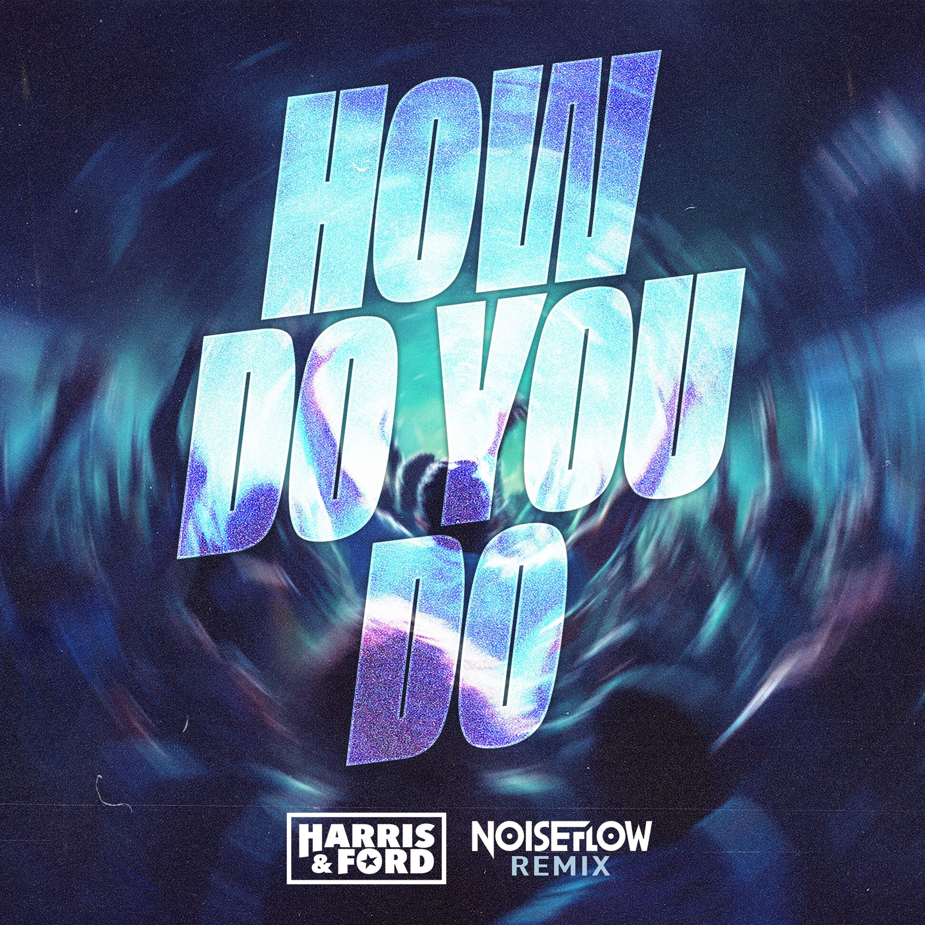 How Do You Do (Noiseflow Remix) - Single album cover