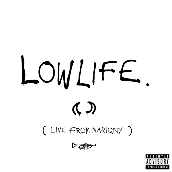 Lowlife (Live From Marigny) - Single album cover