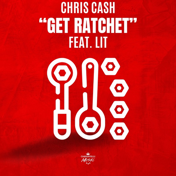 Get Ratchet (feat. Lit) - Single album cover