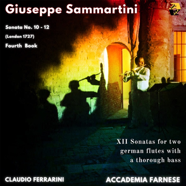 Giuseppe Sammartini: XII Sonatas for Two german flutes or violins with a thorough bass, Sonatas No.  album cover