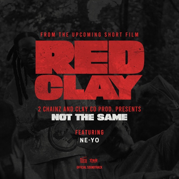 NOT THE SAME (from the Short Film "Red Clay") - Single album cover