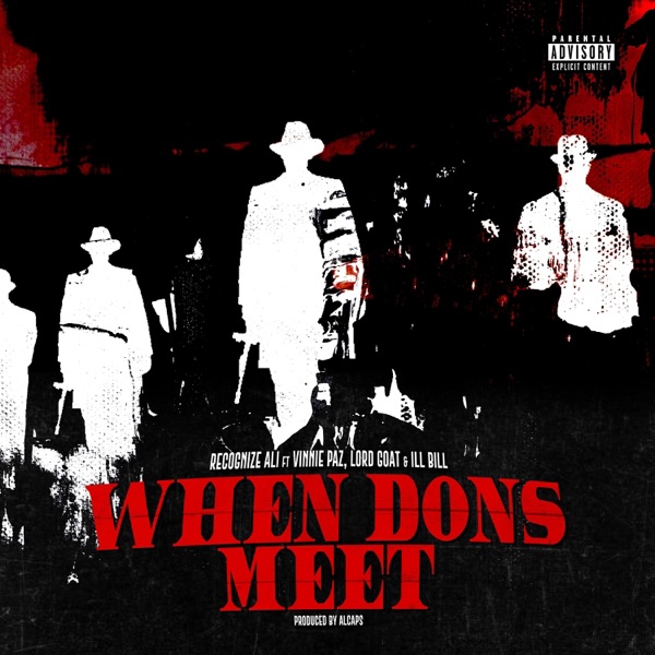 When Dons Meet (feat. Vinnie Paz, Lord Goat & ILL BILL) - Single album cover