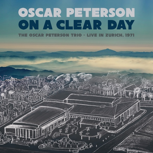 On a Clear Day: The Oscar Peterson Trio (Live in Zurich, 1971) album cover