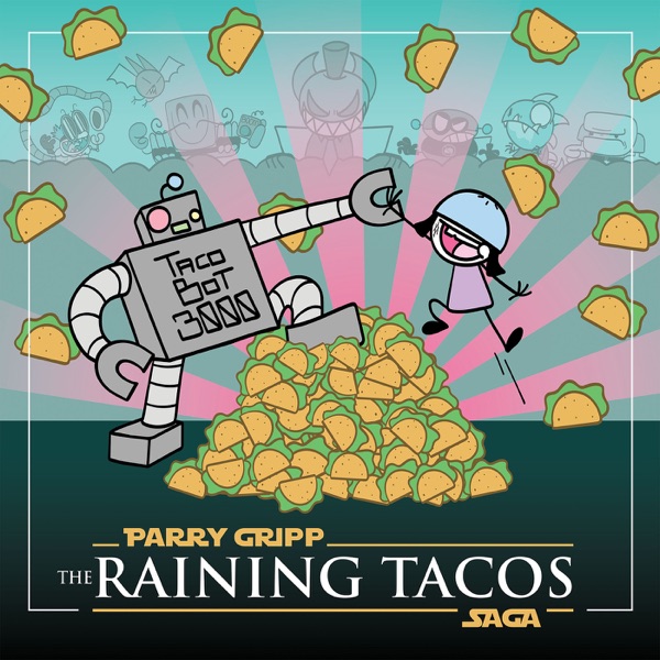 The Raining Tacos Saga album cover