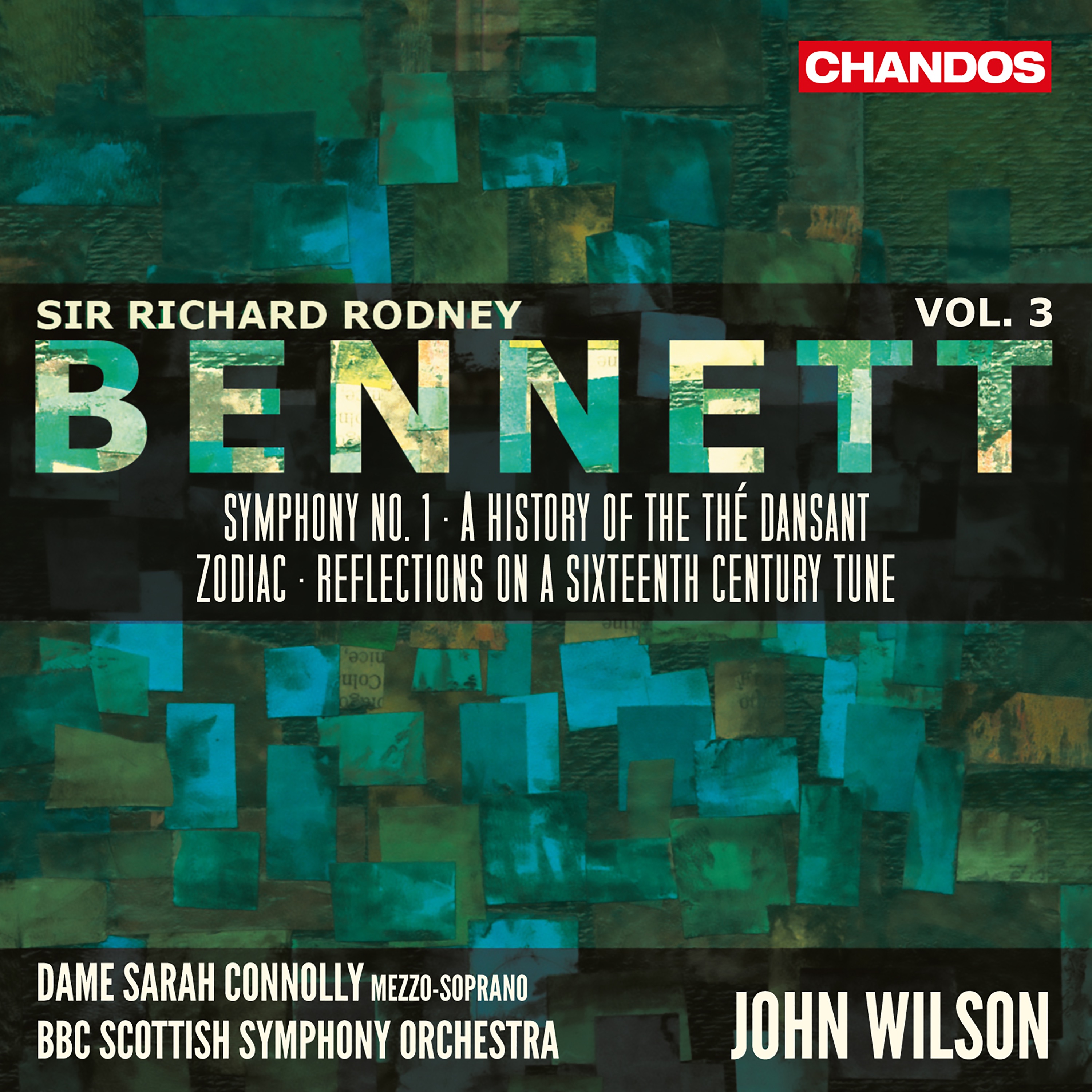 Bennett: Symphony No. 1, A History of the Thé Dansant, Zodiac & Reflections on a Sixteenth Century T album cover