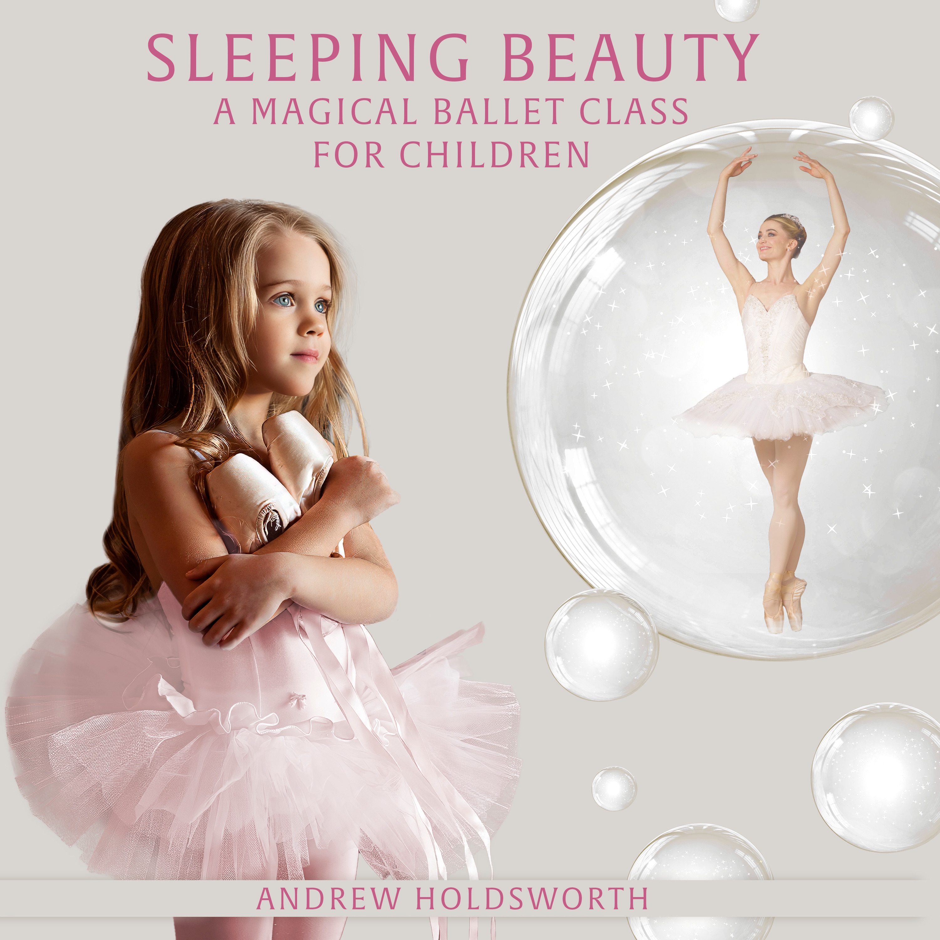 Sleeping Beauty - A Magical Ballet Class for Children album cover