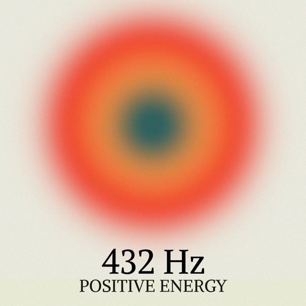 432 Hz Positive Energy - EP album cover