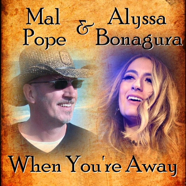 When You're Away (Country Mixes) [feat. Alyssa Bonagura] - Single album cover