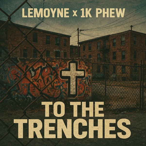 To The Trenches (feat. 1K Phew) - Single album cover
