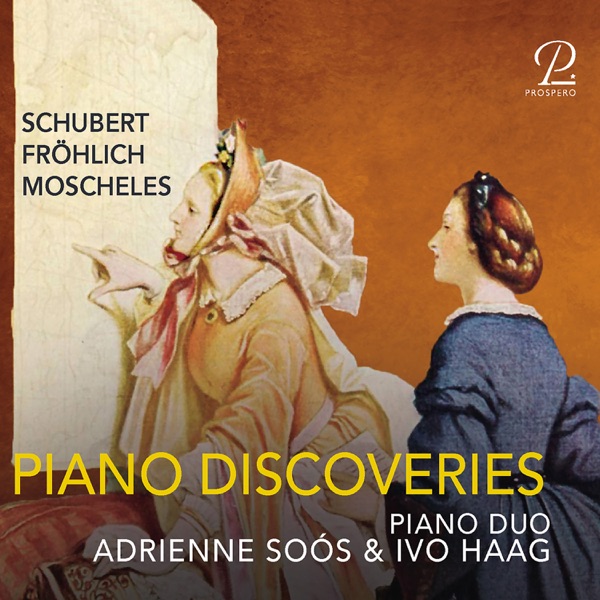 Piano Discoveries: Schubert, Fröhlich, Moscheles album cover