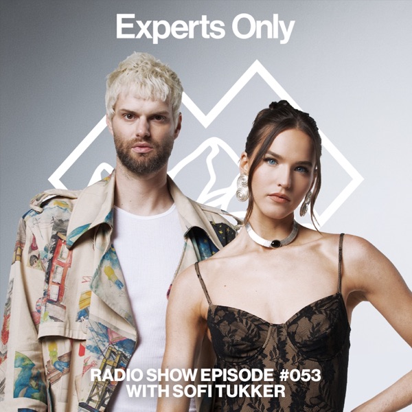 Experts Only Radio 053: Sofi Tukker Takeover (DJ Mix) album cover