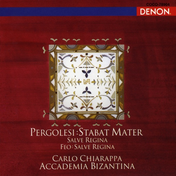 Pergolesi: Stabat Mater Salve Regina Feo: Salve Regina album cover
