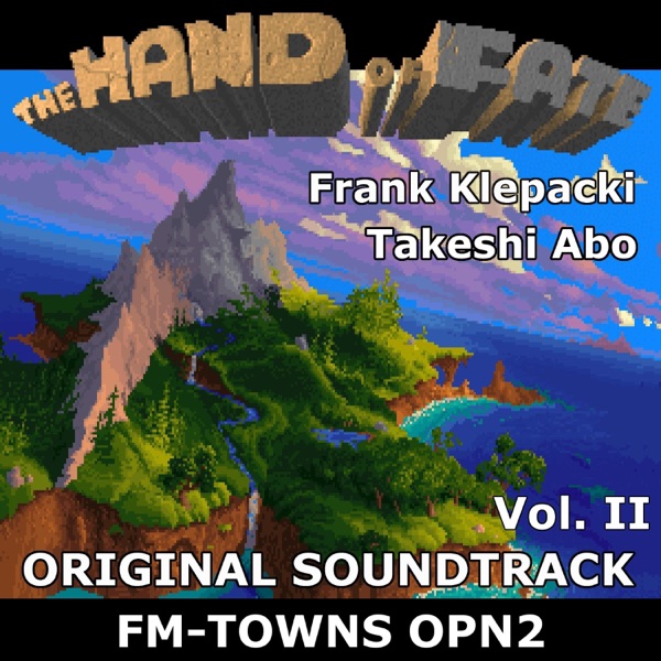 The Legend of Kyrandia II: The Hand of Fate: FM-TOWNS OPN2, Vol.II (Original Game Soundtrack) album cover