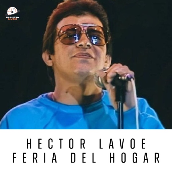 Hector Lavoe Feria Del Hogar, Vol. 4 (En Vivo) album cover