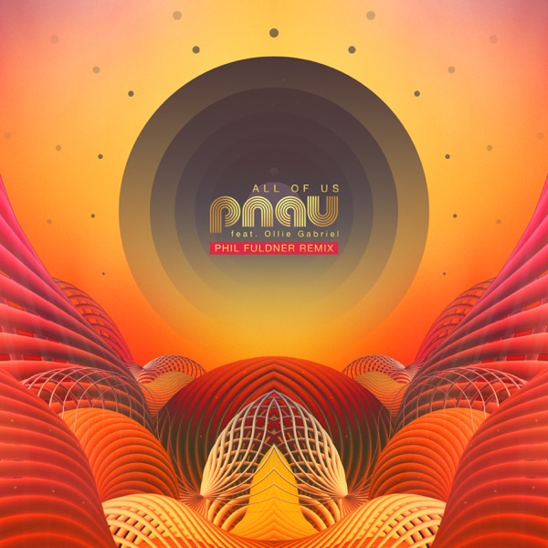 All of Us (Phil Fuldner Remix) [feat. Ollie Gabriel] - Single album cover